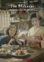 Watch The Makanai: Cooking for the Maiko House Merdb