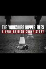 Watch The Yorkshire Ripper Files: A Very British Crime Story Merdb