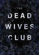 Watch The Dead Wives Club Merdb