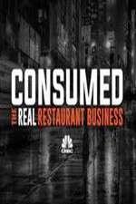Watch Consumed The Real Restaurant Business Merdb