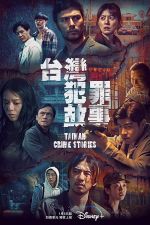 Watch Taiwan Crime Stories Merdb