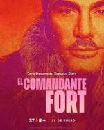 Watch El comandante Fort Merdb