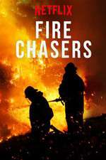 Watch Fire Chasers Merdb