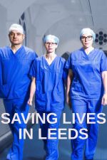 Watch Saving Lives in Leeds Merdb