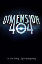 Watch Dimension 404 Merdb
