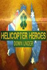 Watch Helicopter Heroes: Down Under Merdb